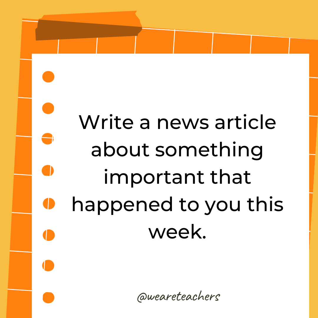 Write a news article about something important that happened to you this week. Write a news article about something important that happened to you this week.- 4th grade writing prompts