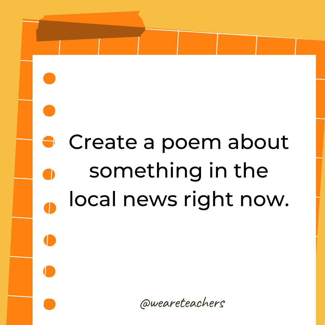 Create a poem about something in the local news right now. Create a poem about something in the local news right now.- 4th grade writing prompts