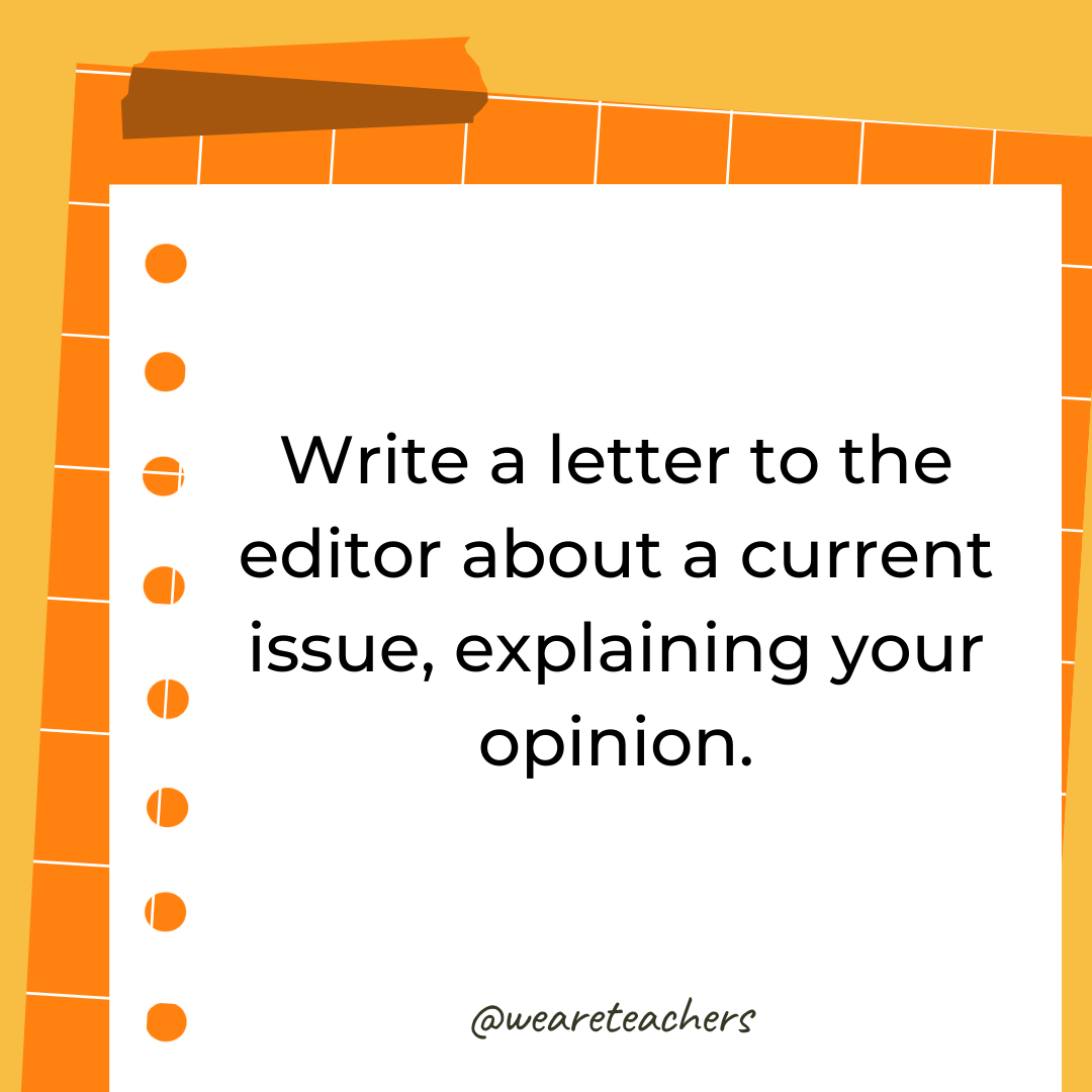 Write a letter to the editor about a current issue, explaining your opinion. Write a letter to the editor about a current issue, explaining your opinion.