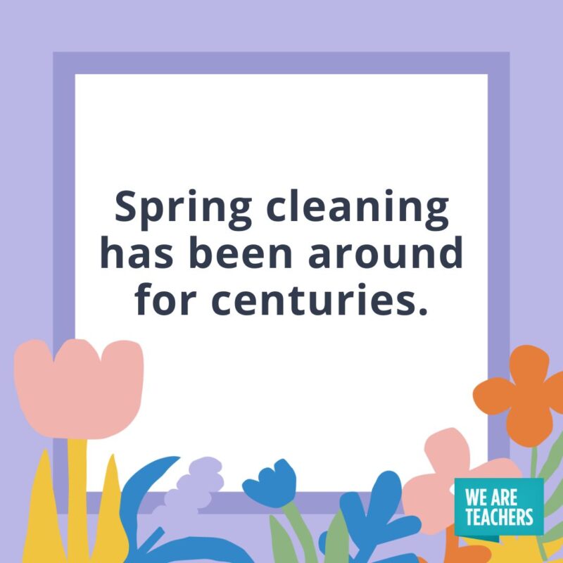 Spring cleaning has been around for centuries. Spring cleaning has been around for centuries.