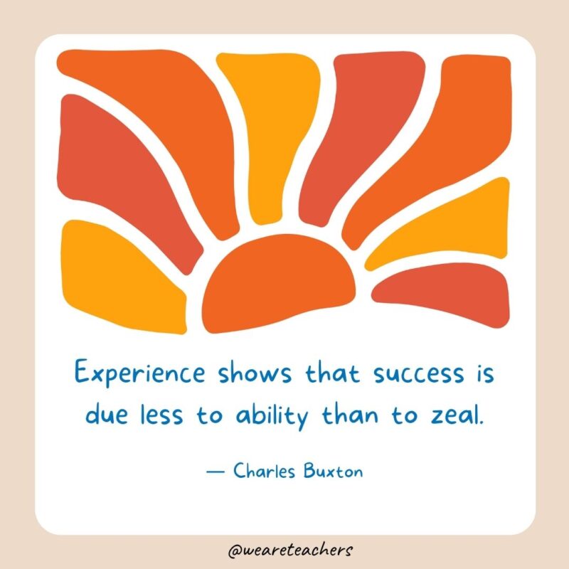 Experience shows that success is due less to ability than to zeal. Experience shows that success is due less to ability than to zeal.