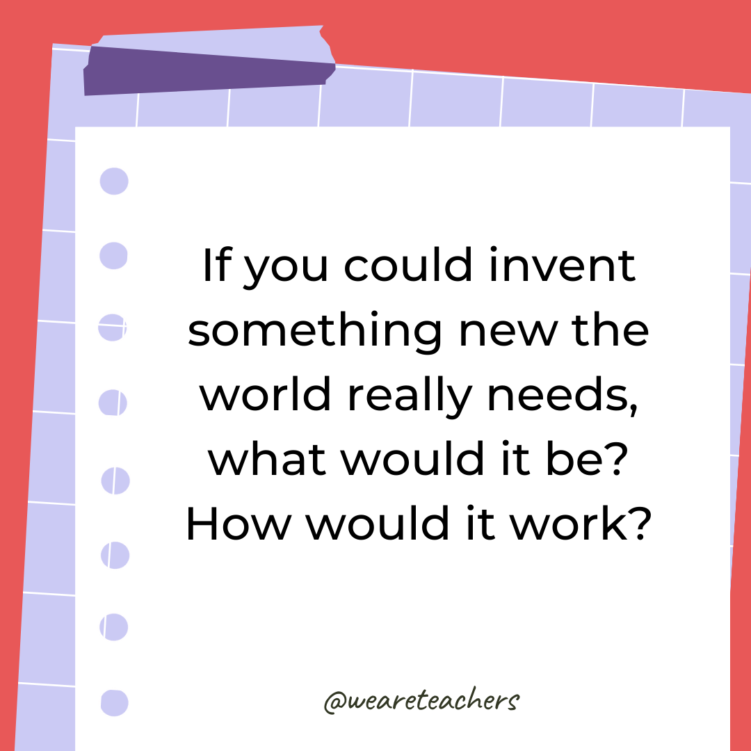 If you could invent something new the world really needs, what would it be? How would it work? If you could invent something new the world really needs, what would it be? How would it work?