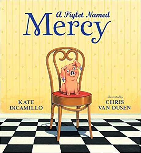 A piglet named mercy Book cover for A Piglet Named Mercy by Kate DiCamillo