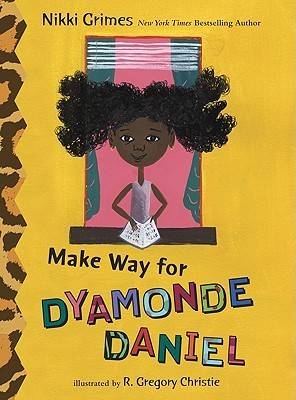 Dyamonde Daniel Book cover of Dyamonde Daniel series by Nikki Grimes, as an example of chapter books for third graders