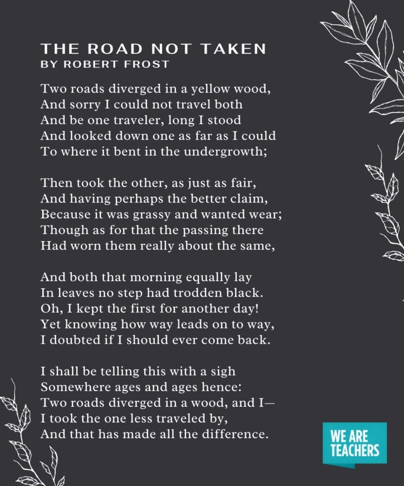 Graduation Poems – The Road Not Taken Graduation Poems - The Road Not Taken by Robert Frost