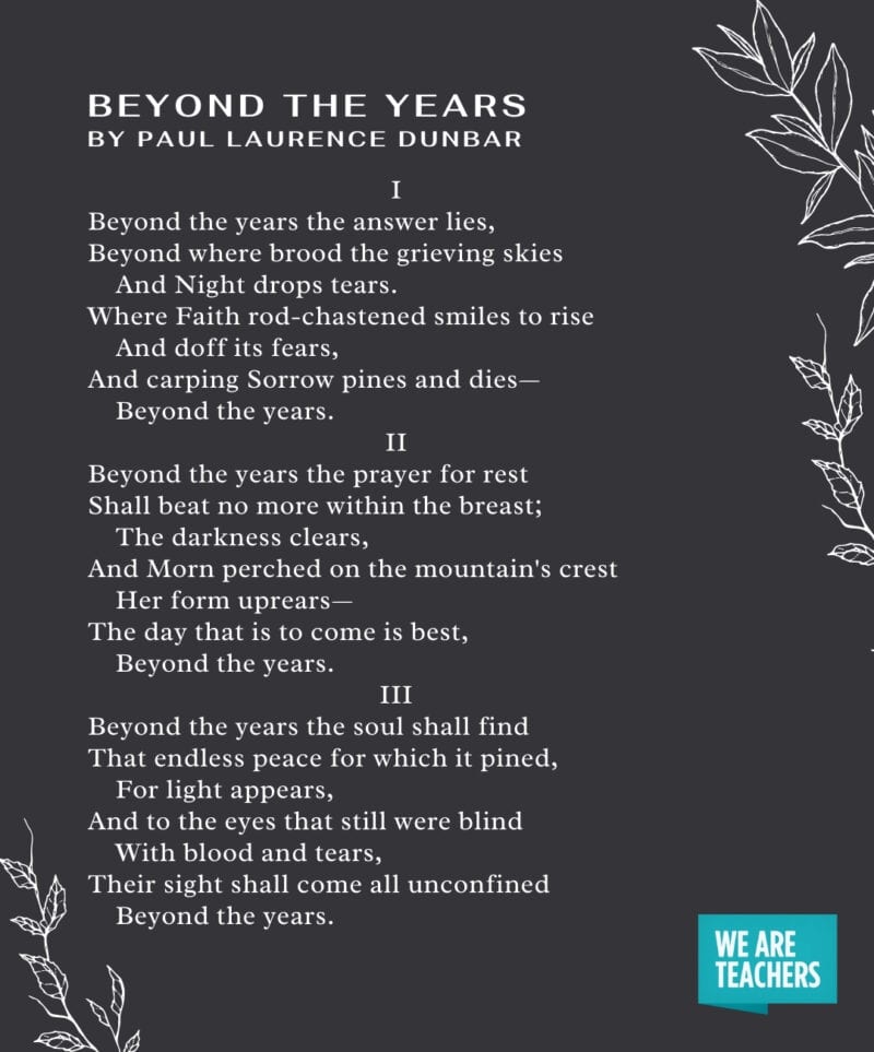 Graduation Poems – Beyond the Years Beyond the Years by Paul Laurence Dunbar