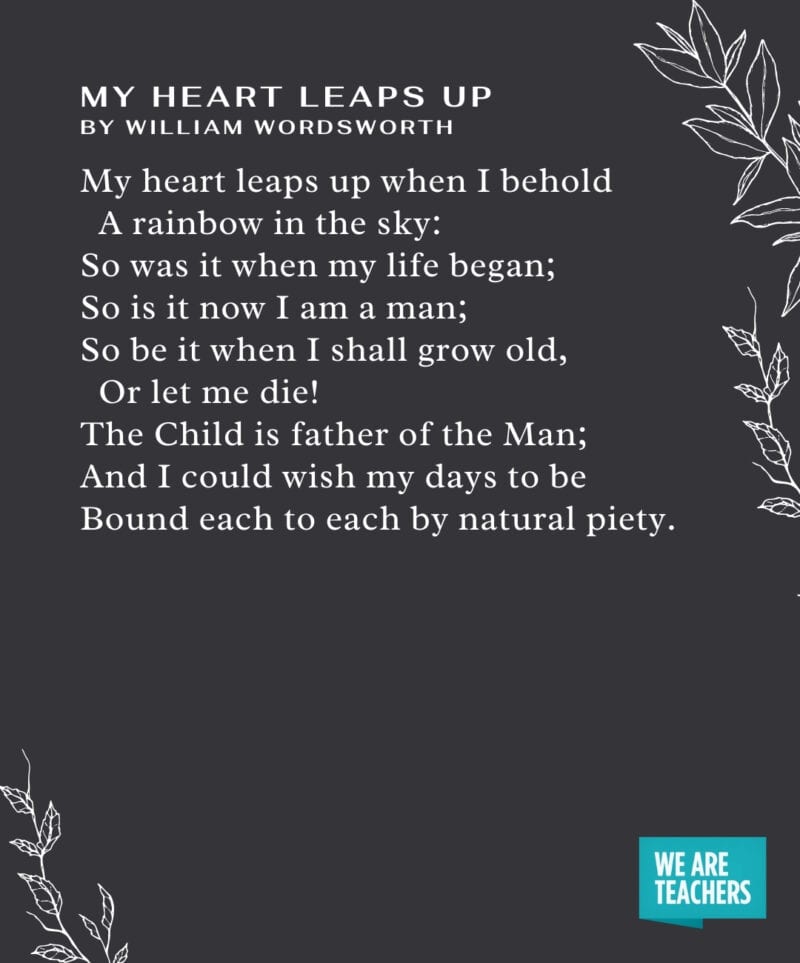Graduation Poems – My Heart Leaps Up My Heart Leaps Up by William Wordsworth