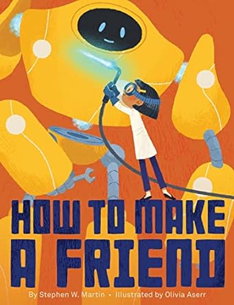 How to Make a Friend Book cover of How to Make a Friend by Stephen Martin