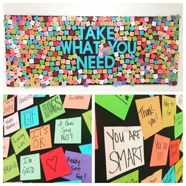 Interactive Bulletin Boards Pinterest 2 Take What You Need bulletin board with sticky notes of inspirational phrases and sayings