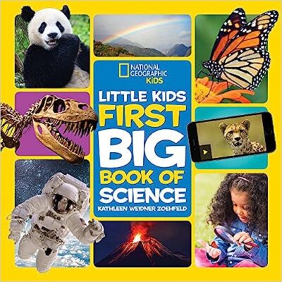 National Geographic Little Kids First Big Book of Science Book cover of National Geographic Little Kids First Big Book of Science