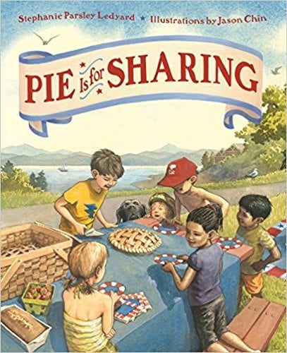 Pie is for Sharing Book cover of Pie is for Sharing, a summer read aloud with kids at a picnic table sharing a pie on the cover.