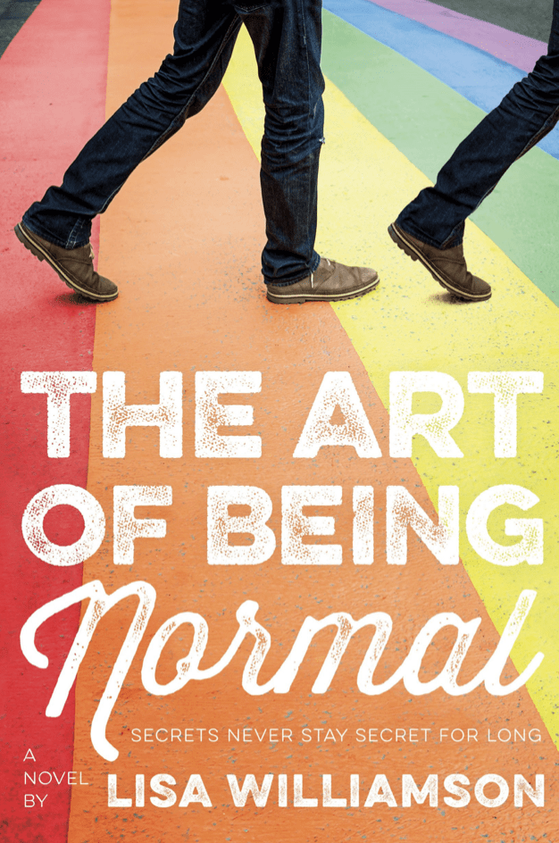 The Art of Being Normal by Lisa Williamson The Art of Being Normal by Lisa Williamson book cover- anti-bullying books