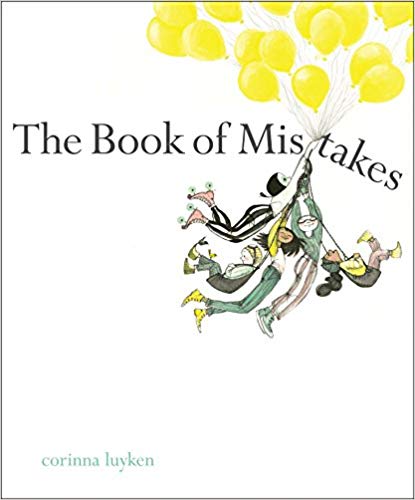 The Book of Mistakes Growth Mindset book cover of the book of mistakes social skills books for kids