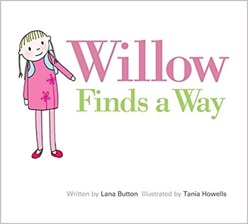 Willow Finds a Way by Lana Button Willow Finds a Way by Lana Button book cover- anti-bullying books
