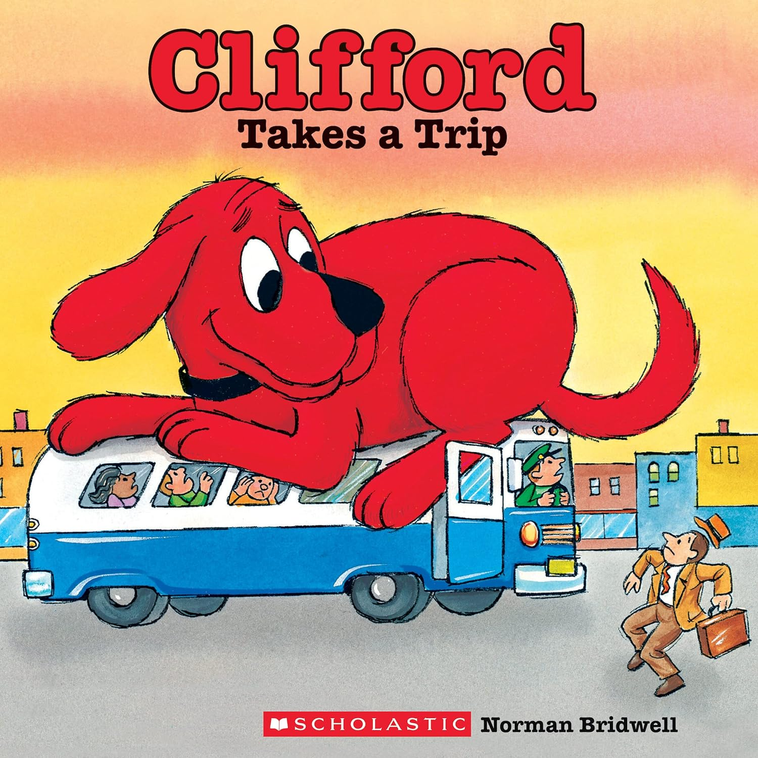 Clifford Takes a Trip Clifford Takes a Trip- summer read alouds