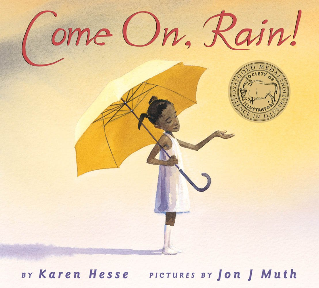Come On, Rain Come On, Rain- summer read alouds