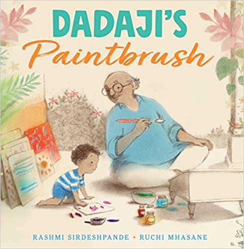 Dadaji’s Paintbrush Book cover for Dadaji's Paintbrush as an example of social skills books for kids