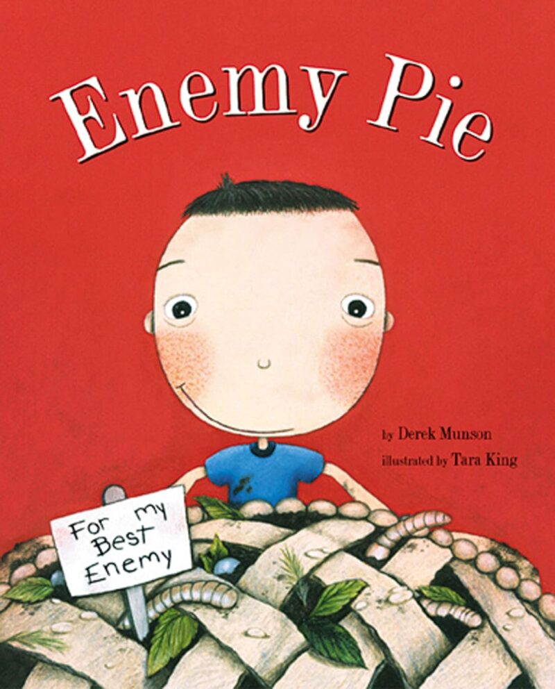 Enemy Pie by Derek Munson Enemy Pie by Derek Munson book cover