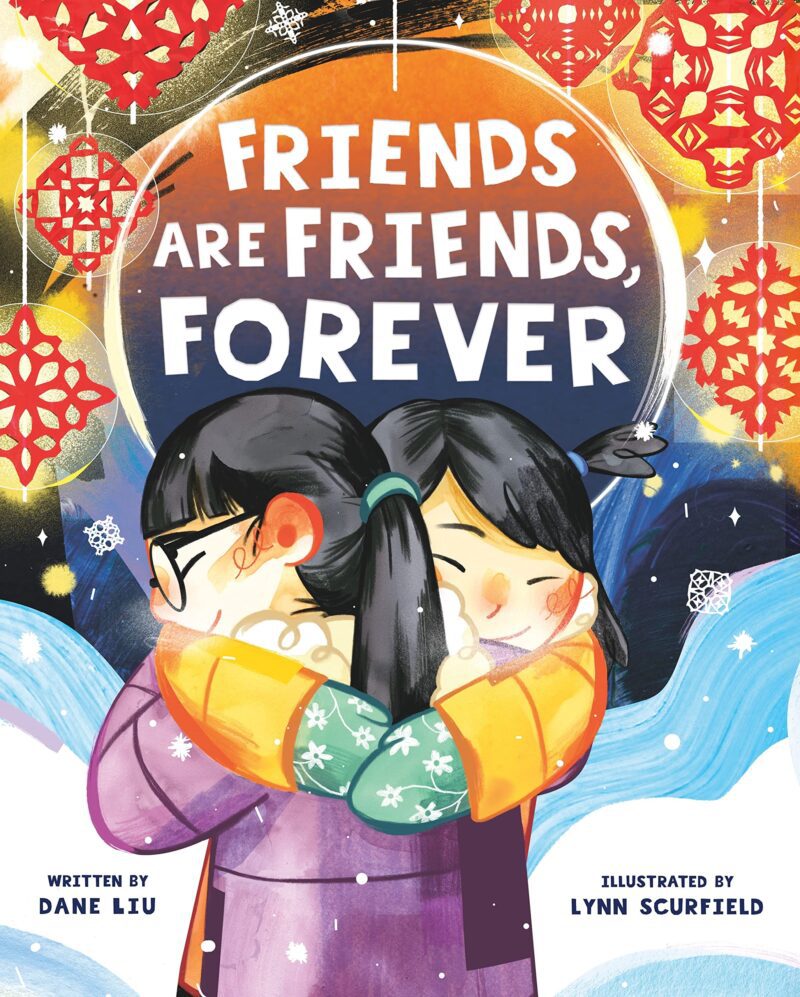 friends-forever Book cover of Friends are Friends Forever by Dane Liu