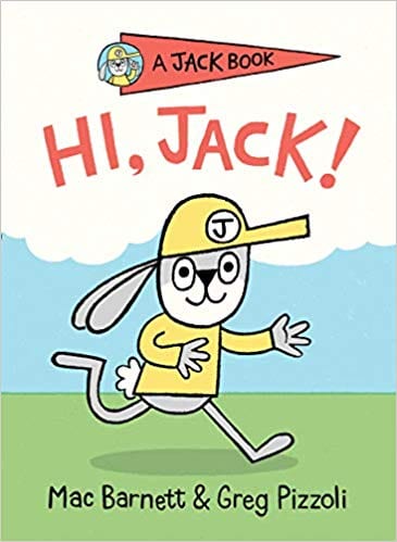 hi jack Book cover of The Jack Books by Mac Barnett and Greg Pizzoli