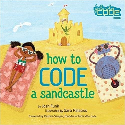 how to code a sandcastle How to Code a Sandcastle book cover with a girl and a robot lying on the beach near a sandcastle.