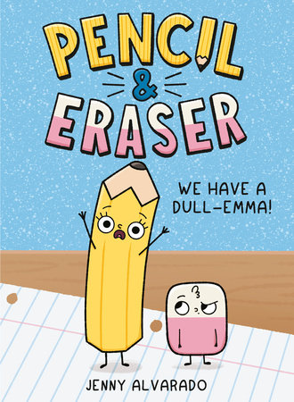 Pencil and Eraser Cover of Pencil and Eraser graphic novel