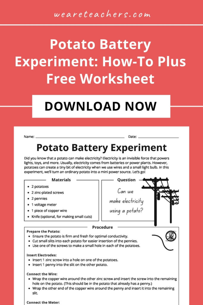 potato battery Spark up a conversation while teaching about electricity and energy conversion using this potato battery experiment!