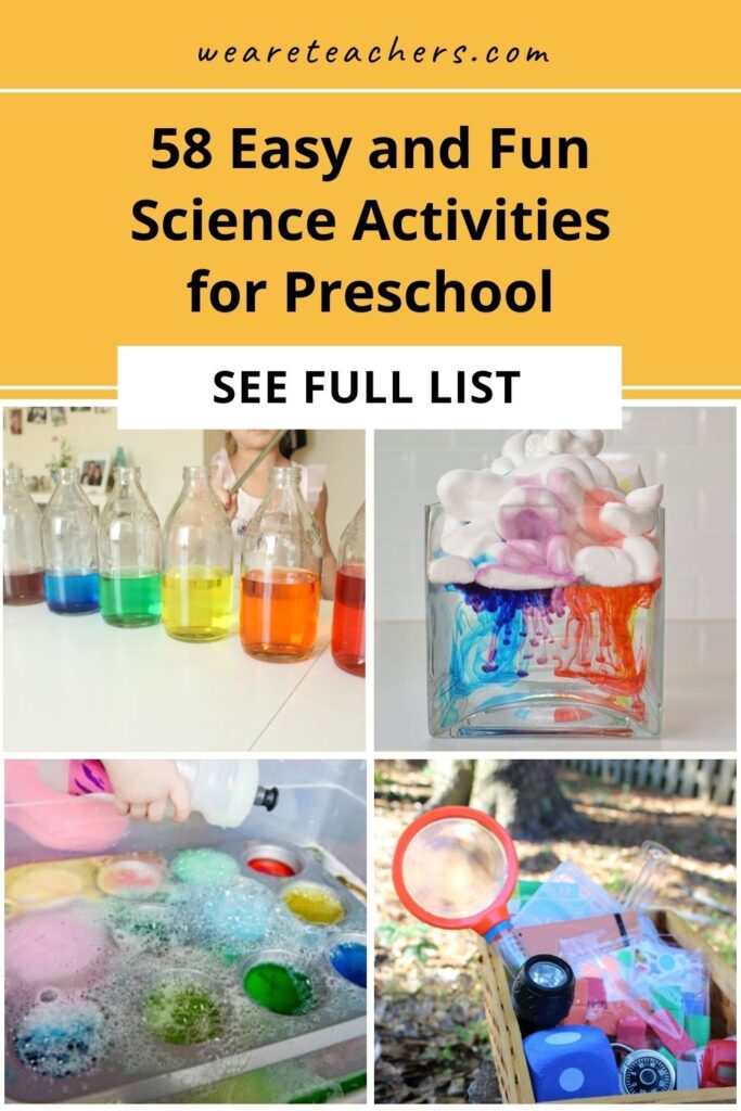 preschool science activities Tap into the curiosity of young minds with these science activities for preschoolers! Use basic supplies to wow kids with science.