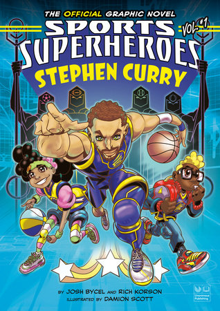 sports-superheroes-stephen-curry The cover of the graphic novel Sports Superheroes: Stephen Curry.