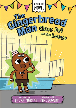 tgm-class-pet The cover of The Gingerbread Man: Class Pet on the Loose graphic novel.