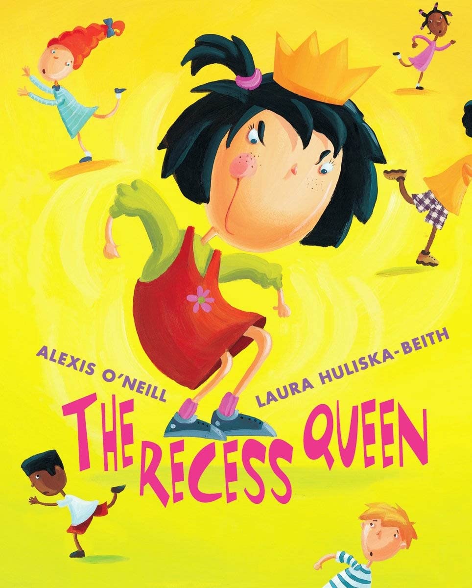 The Recess Queen by Alexis O’Neill and Laura Huliska-Beith The Recess Queen by Alexis O'Neill and Laura Huliska-Beith book cover