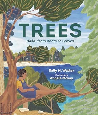 Trees: Haiku From Roots to Leaves Book cover for Trees: Haiku From Roots to Leaves