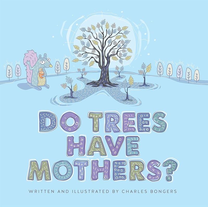 trees-mothers do trees have mothers book cover