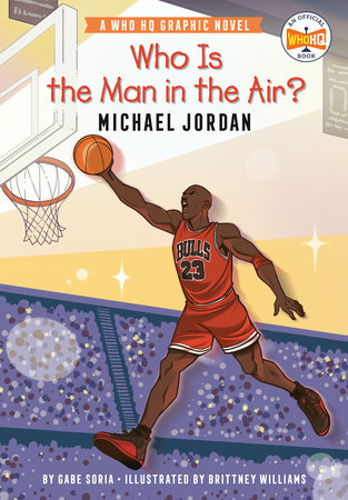 who-is-the-man-in-the-air The cover of the graphic novel Who Is the Man in the Air? Michael Jordan.